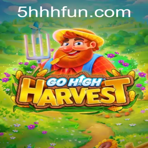 Exploring the Thriving World of GoHighHarvest